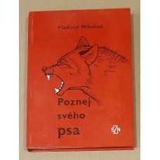 Vladimír Mikulica - Poznej svého psa